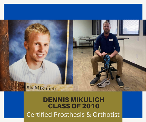 Dennis Mikulich, Class of 2010, Certified Prothesis & Orthotist
